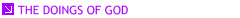 The Doings of God